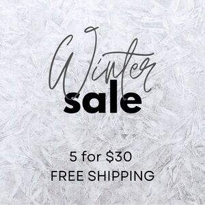 ❄️5 FOR $30 WITH FREE SHIPPING WINTER SALE!❄️
